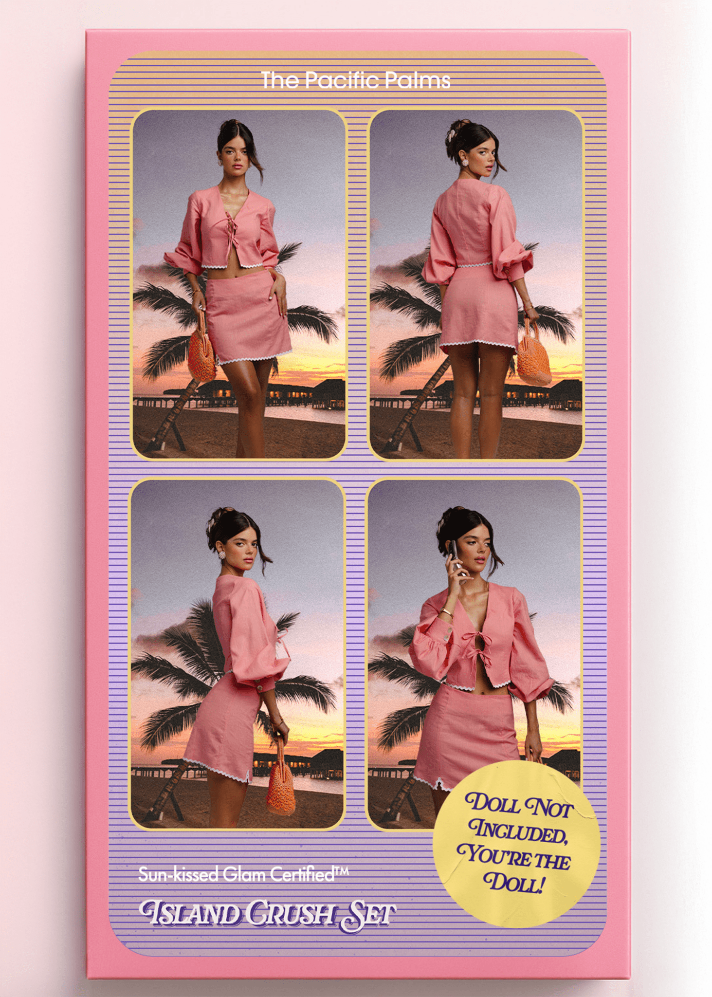 <img src="islandcrushsetbackofthebox" alt="Island Crush Set – The Pacific Palms. Back of retro doll-inspired packaging featuring four model poses in a pink co-ord outfit with white trim, styled like a collectible toy box. Tropical sunset, palm trees, and a sticker that reads 'Doll not included, you're the doll!' add to the playful, vintage look.">